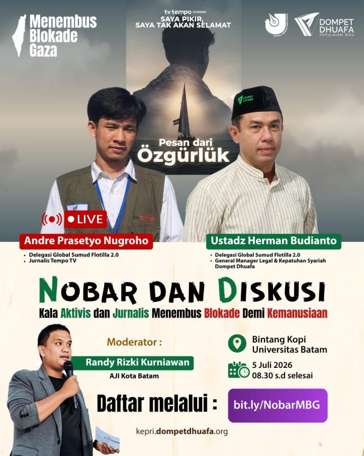 Poster kegiatan nobar dan diskusi Menembus Blokade Gaza yang digelar AJI Batam dan Dompet Dhuafa Kepri.